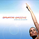 Gayatri Groove