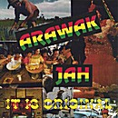 Arawah Jah Arawah Jah