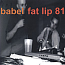 Fat Lip 81