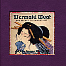 Mermaid Meat - Cliquez sur l'image pour la fermer